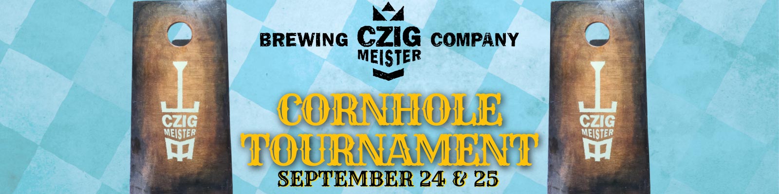 Czig Meister 2022 Okoberfest cornhole tournament banner