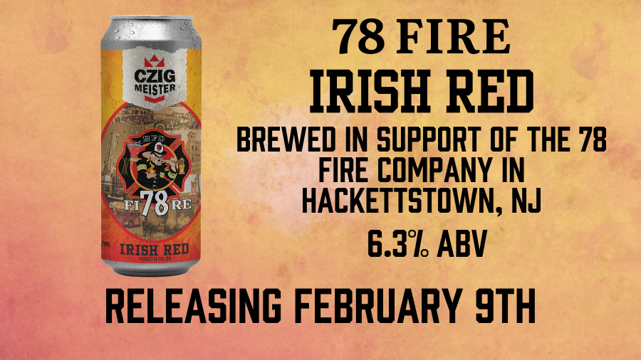 78 Fire from Czig Meister Brewing Company releasing on February 9th