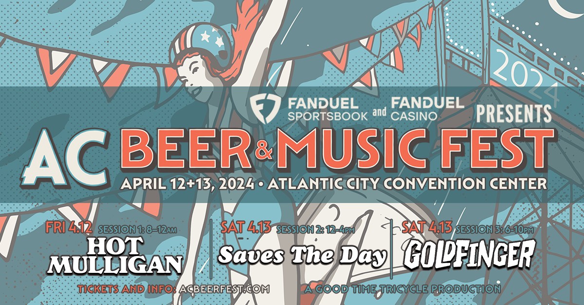 Atlantic City Beer and Music Festival April 12th and 13th