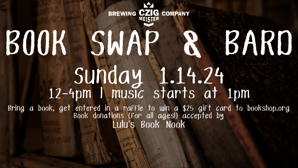 Book Swap & Bard Performance at Czig Meister Brewing Company
