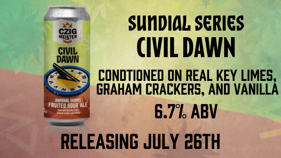 Sundial Series Civil Dawn from Czig Meister Brewing releasing July 26th