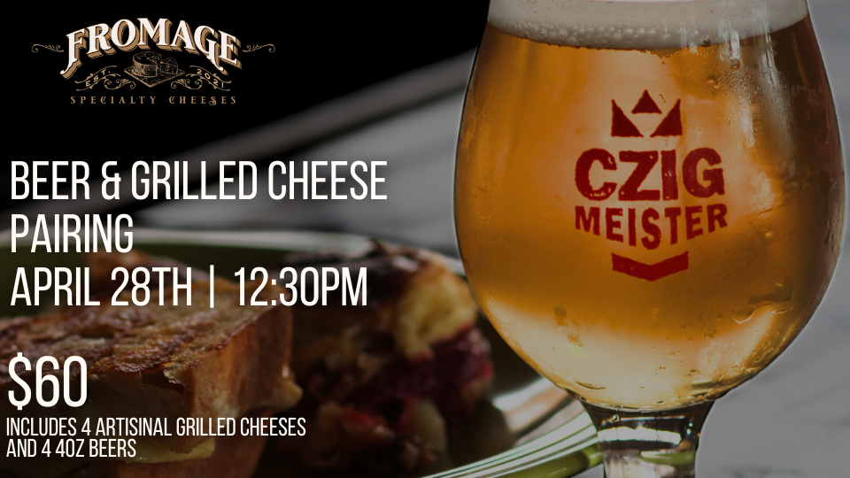 Grilled cheese pairing at Czig Meister Brewing Company on April 28th