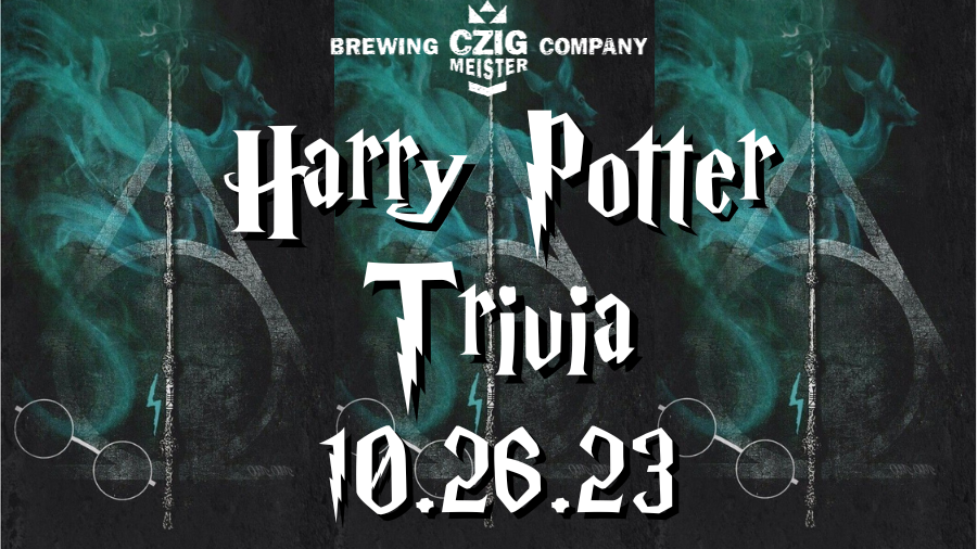 Harry Potter Trivia at Czig Meister Brewing Company on October 26th