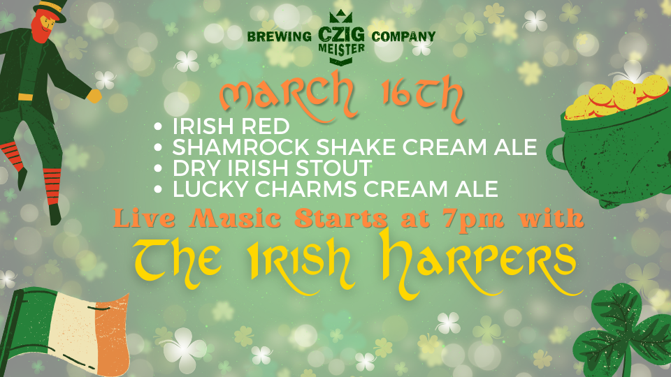 The Irish Harpers at Czig Meister Brewing Company on March 16th