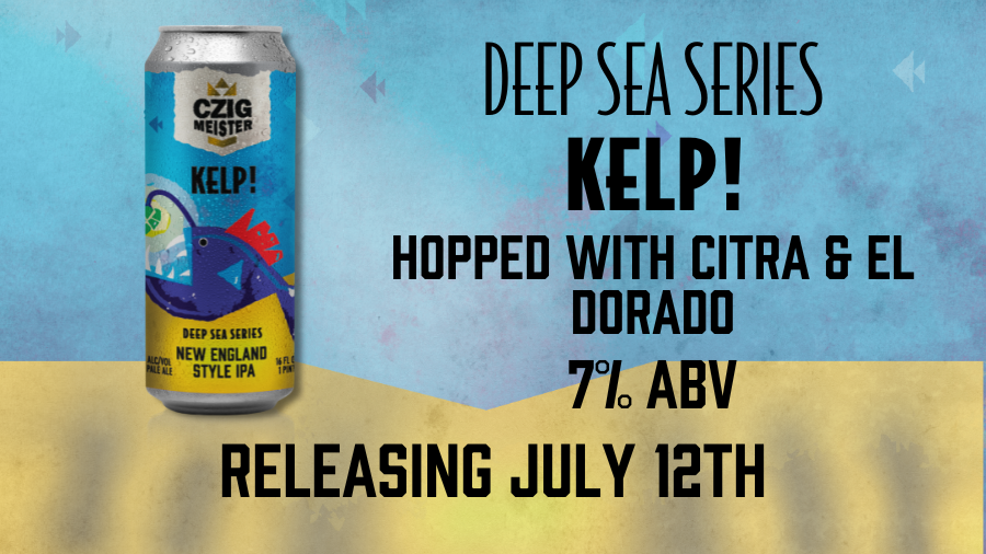 Deep Sea Series Kelp! from Czig Meister Brewing Company releasing on July 12th