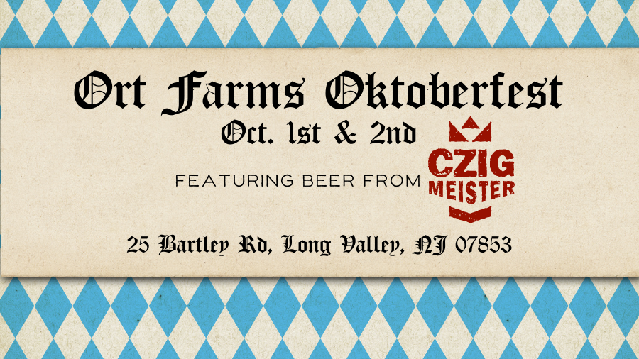 Oktoberfest at Ort Farms in Long Valley, NJ on Oct. 1st and 2nd, 2022