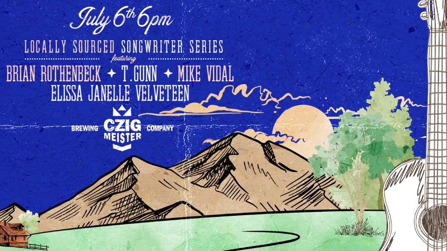Locally Sourced Singer/Songwriter Series at Czig Meister Brewing Company on July 6th
