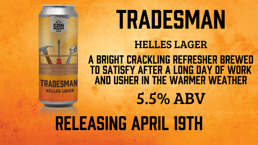 Tradesman Helles Lager from Czig Meister Brewing Company releasing April 19th