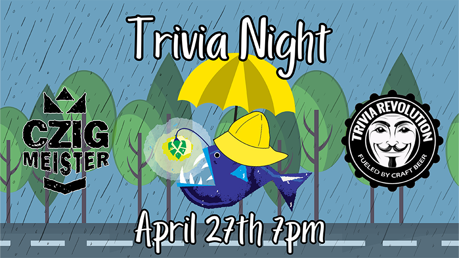 Trivia Night at Czig Meister Brewing Company on April 27th