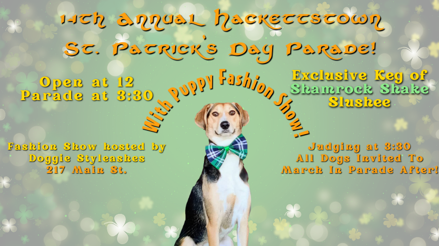 Hackettstown St. Patrick's Day Parade and Puppy Fashion Show on March 12th