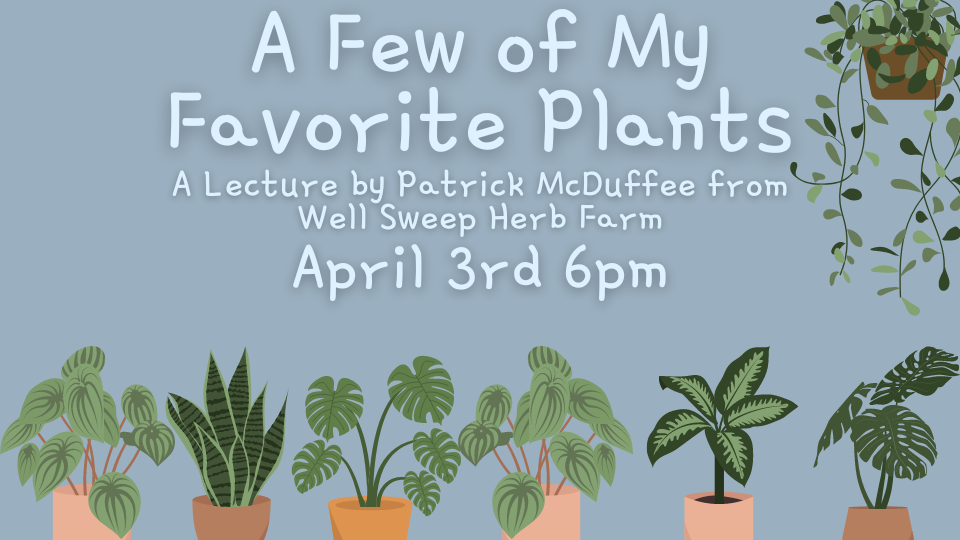 Lecture on Spring Plants at Czig Meister Brewing Company on April 3rd
